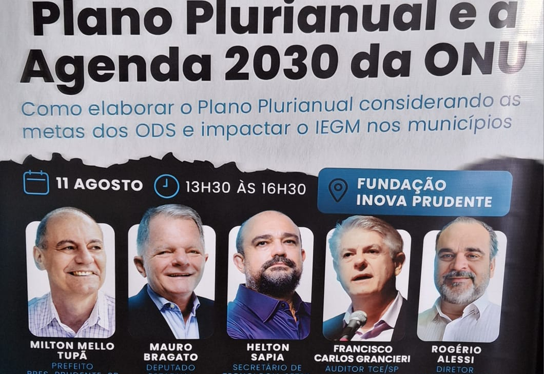 Seminário Plano Plurianual e Agenda 2030 da ONU em Presidente Prudente